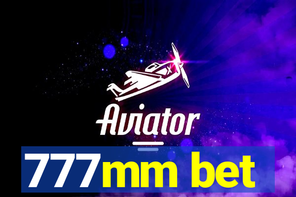 777mm bet